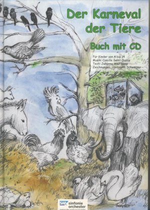 Der Karneval der Tiere. Buch mit CD