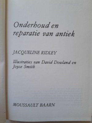 gebrauchtes Buch – Jacqueline Ridley – Onderhoud en reparatie van antiek