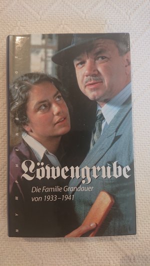 Löwengrube - die Familie Grandauer von 1933 - 1942