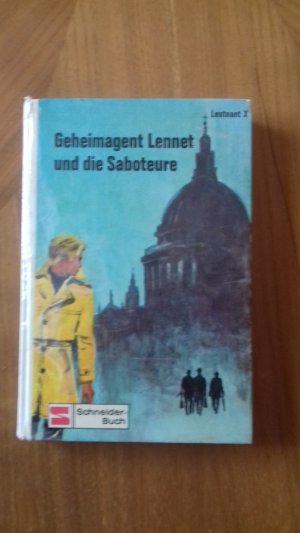 Geheimagent Lennet und die Saboteure.Band 3 Illustrationen Walter Rieck Verlag Schneider Buch 1968