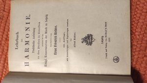 Lehrbuch der Harmonie. Praktische Anleitung zu den Studien in derselben zunächst für das Konservatorium der Musik zu Leipzig. Mit Anmerkungen und Ergänzungen versehen von Alfred Richter