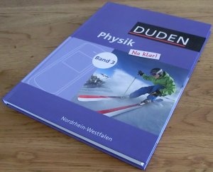 gebrauchtes Buch – Gau, Barbara; Koch – Physik - Na klar! - Lehrbuch Band 3 - Nordrhein-Westfalen - Duden