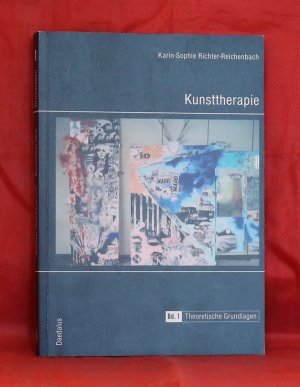 gebrauchtes Buch – Karin Sophie Richter-Reichenbach – Kunsttherapie - Band 1 - Theoretische Grundlagen