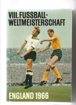 VIII. Fußball-Weltmeisterschaft England 1966