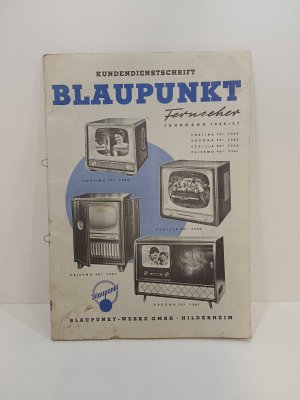 Kundendienstschrift Blaupunkt Fernseher Jahrgang 1956/57