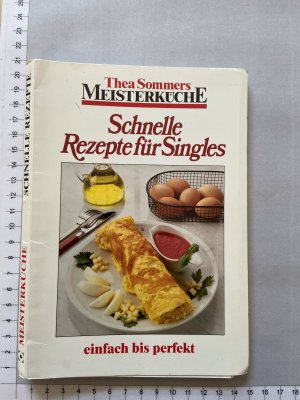 gebrauchtes Buch – Sommer, Thea; Fronius – Schnelle Rezepte für Singles