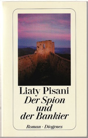 gebrauchtes Buch – Liaty Pisani – Der Spion und der Bankier