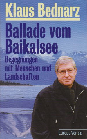 gebrauchtes Buch – Klaus Bednarz – Ballade vom Baikalsee