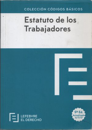 Estatuto de los Trabajadores - Coleccion Codigos Basicos