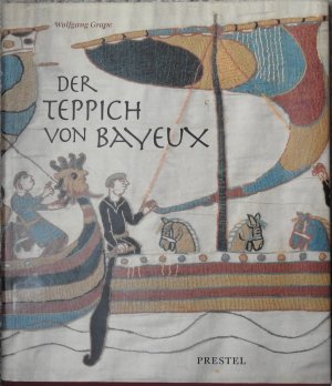 Der Teppich von Bayeux