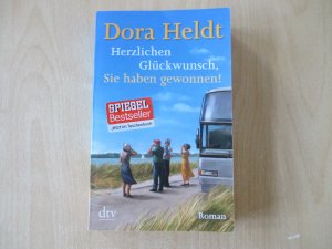 gebrauchtes Buch – Dora Heldt – Herzlichen Glückwunsch, Sie haben gewonnen!