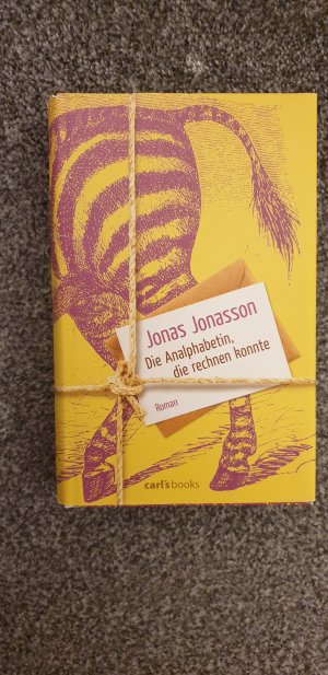 gebrauchtes Buch – Jonas Jonasson – Die Analphabetin, die rechnen konnte