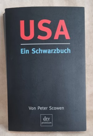 gebrauchtes Buch – Peter Scowen – USA