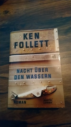 gebrauchtes Buch – Follett, Ken – Nacht über den Wassern