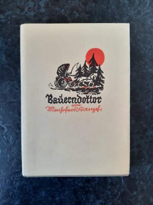 antiquarisches Buch – Franzef Menhofer  – Bauerndoktor