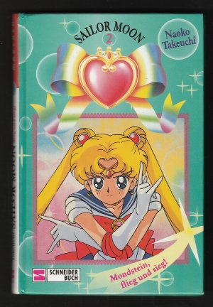 gebrauchtes Buch – Naoko Takeuchi – Sailor Moon 2 / Mondstein, flieg und sieg!   >>>   Deutsche Texfassung von Michael Czernich