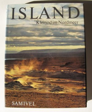 Island - Kleinod im Nordmeer - Exklusivausgabe 1971 des Schweizer Buchzentrums Olten