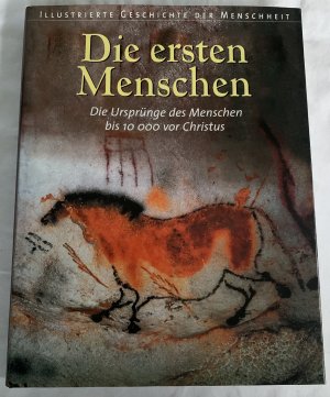 gebrauchtes Buch – Göran Burenhult – Die ersten Menschen - Die Ursprünge des Menschen bis 10.000 vor Christus