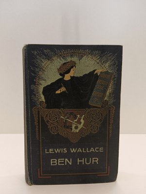 Ben Hur, eine Erzählung aus der Zeit des Messias