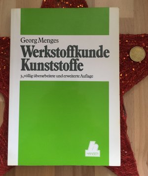 gebrauchtes Buch – Georg Menges – Werkstoffkunde Kunststoffe