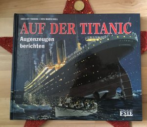 gebrauchtes Buch – Eva Bobzin – Auf der Titanic. Augenzeugen berichten.