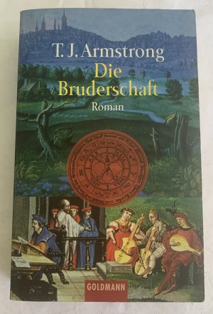 gebrauchtes Buch – T. J. Armstrong – Die Bruderschaft