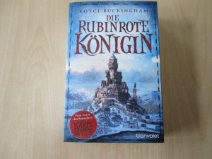 gebrauchtes Buch – Royce Buckingham – Die rubinrote Königin