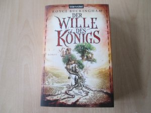 gebrauchtes Buch – Royce Buckingham – Der Wille des Königs