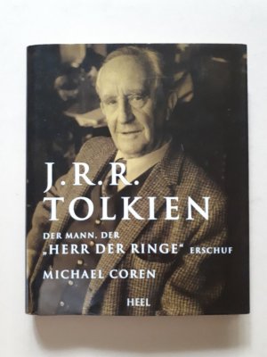 gebrauchtes Buch – Michael Coren – J. R. R. Tolkien - Der Mann, der "Herr der Ringe" erschuf