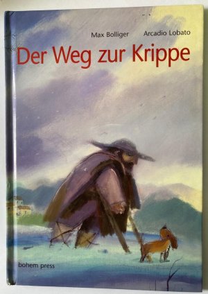 Der Weg zur Krippe