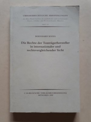 Die Rechte der Tonträgerhersteller in internationaler und rechtsvergleichender Sicht