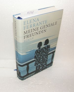 gebrauchtes Buch – Elena Ferrante – Meine geniale Freundin - Band 1 der Neapolitanischen Saga (Kindheit und frühe Jugend)