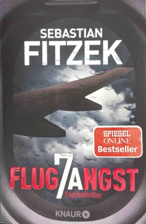 gebrauchtes Buch – Sebastian Fitzek – Flugangst 7A : Psychothriller.