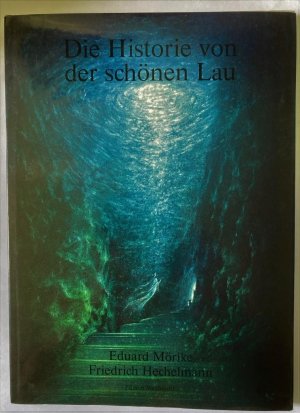 Die Historie von der schönen Lau