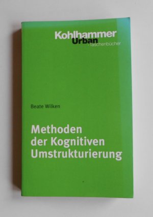 gebrauchtes Buch – Beate Wilken – Methoden der kognitiven Umstrukturierung  (L5)