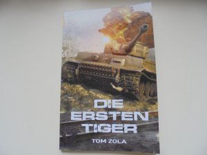 gebrauchtes Buch – Zola Tom – Die ersten Tiger