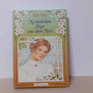 gebrauchtes Buch – Else Ury – Nesthäkchen fliegt aus dem Nest