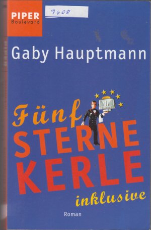 gebrauchtes Buch – Gaby Hauptmann – Fünf-Sterne-Kerle inklusive.