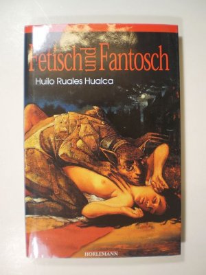 Fetisch und Fantosch. Roman