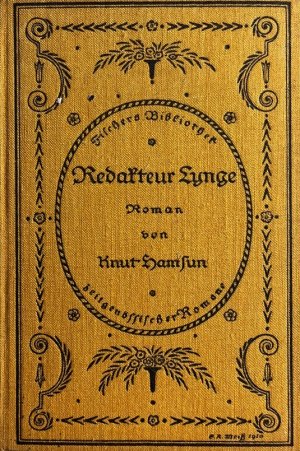 Redakteur Lynge. Roman. Autorisierte Übersetzung aus dem Norwegischen von Marie von Borch. Fischers Bibliothek zeitgenössischer Romane.