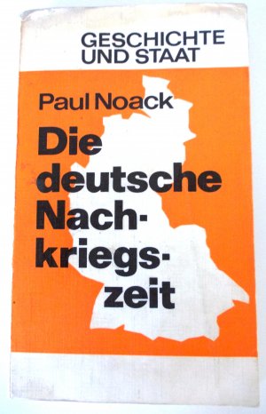 gebrauchtes Buch – Paul Noack – Die deutsche Nachkriegszeit