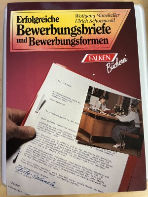 gebrauchtes Buch – Manekeller, Wolfgang & Schoenwald – Erfolgreiche Bewerbungsbriefe und Bewerbungsformen