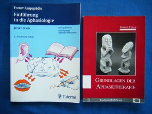 gebrauchtes Buch – Jürgen Tesak – Einführung in die Aphasiologie / Grundlagen der Aphasietherapie. 2 Bücher