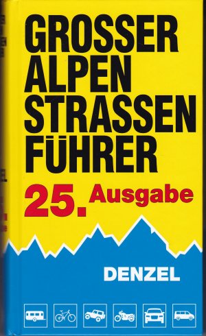 Großer Alpenstraßenführer, 25. Ausgabe - Die anfahrbaren Hochpunkte der Alpen und die kuriosesten Gebirgsstrecken zwischen Wien und Marseille für sportlich […]