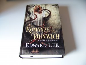 Die Romanze von Dunwich - Edward Lee - Lovecraft Limited +++ TOP!!!