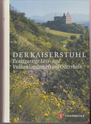 Der Kaiserstuhl - Einzigartige Löss- und Vulkanlandschaft am Oberrhein