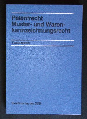 DDR Patentrecht ° Muster-und Warenkennzeichnungsrecht