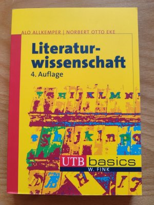 gebrauchtes Buch – Allkemper, Alo; Eke – Literaturwissenschaft - Eine Einführung in die Literaturwissenschaft