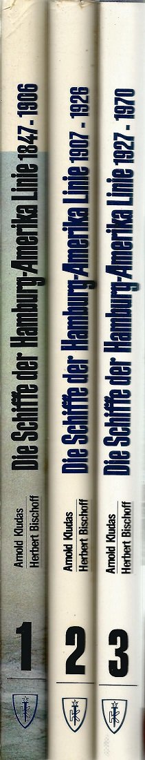 gebrauchtes Buch – Kludas, Arnold & Herbert Bischoff – Die Schiffe der Hamburg-Amerika Linie. In drei Bänden: Band 1: 1847 – 1906 // Band 2: 1907 – 1926 // Band 3: 1927 - 1970