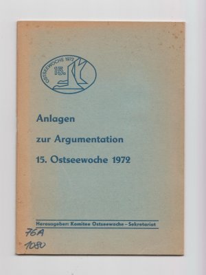 Anlagen zur Argumentation 15. Ostseewoche 1972